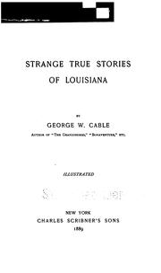 Front cover of Strange True Stories Of Louisiana by George Washington Cable