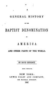 Front cover of A general history of the Baptist denomination in America and other parts of the world by David Benedict