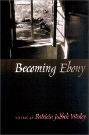 Front cover of Becoming Ebony by Patricia Jabbeh Wesley
