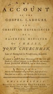 Front cover of An account of the gospel labours, and Christian experiences of a faithful minister of Christ, John Churchman by Churchman, John