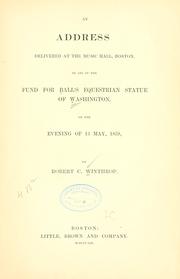 Cover of An address delivered at the Music hall, Boston, in aid of the fund for Ball's equestrian statue of Washington by Robert Charles Winthrop