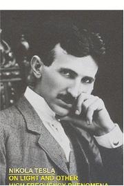 Front cover of ON LIGHT AND OTHER HIGH FREQUENCY PHENOMENA by Nikola Tesla
