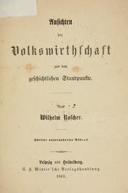 Front cover of Ansichten der Volkswirthschaft aus dem geschichtlichen Standpunkte by Wilhelm Roscher