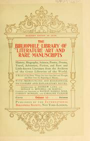 Front cover of The Bibliophile library of literature, art and rare manuscripts by Forrest Morgan
