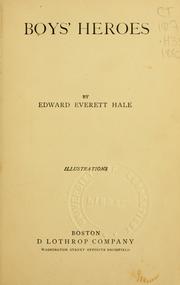 Cover of Boys' heroes by Edward Everett Hale
