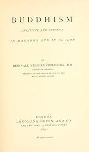 Front cover of Buddhism, primitive and present, in Magadha and in Ceylon by Reginald Stephen Copleston