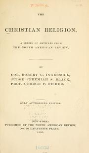 Cover of The Christian religion by Robert Green Ingersoll