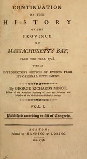 Front cover of Continuation of the history of the province of Massachusetts Bay, from the year 1748 by George Richards Minot