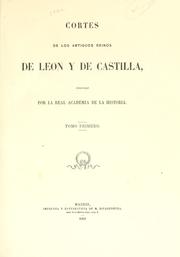 Front cover of Cortes de los antiguos reinos de León y de Castilla by Leon (Kingdom). Cortes.