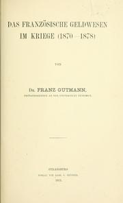 Front cover of Das französische Geldwesen im Kriege (1870-1878) by Franz Gutmann