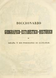 Front cover of Diccionario geográfico-estadístico-histórico de España y sus posesiones de ultramar by Pascual Madoz