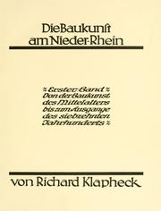 Front cover of Die Baukunst am Nieder-Rhein by Richard Klapheck