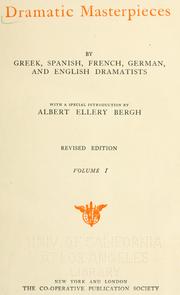 Cover of Dramatic masterpieces by Greek, Spanish, French, German, and English dramatists by Unknown