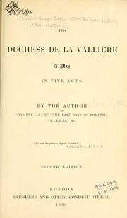 Cover of The Duchess de la Vallière by Edward Bulwer Lytton, Baron Lytton
