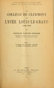 Front cover of Du College de Clermont au Lycée Louis-le-Grand, 1563-1920 by Dupont-Ferrier, Gustave