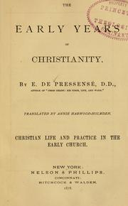 Cover of The early years of Christianity by Edmond de Pressensé