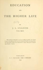 Cover of Education and the higher life by Spalding, John Lancaster