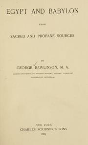 Front cover of Egypt and Babylon from sacred and profane sources by George Rawlinson