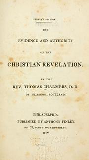 Front cover of The evidence and authority of the Christian revelation by Thomas Chalmers