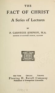 Front cover of The fact of Christ by P. Carnegie Simpson