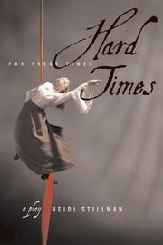 Front cover of Hard times for these times by Heidi Stillman