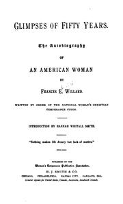 Front cover of Glimpses of fifty years by Frances Elizabeth Willard