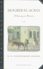 Front cover of Mogreb-el-Acksa by R. B. Cunninghame Graham