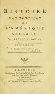Front cover of Histoire des troubles de l'Amérique anglaise by François Soulès