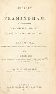 Front cover of A history of Framingham, Massachusetts by William Barry