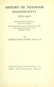 Front cover of History of Needham, Massachusetts, 1711-1911 by George Kuhn Clarke