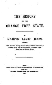 Front cover of The history of the Orange Free State by Martin James Boon