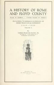 Front cover of A history of Rome and Floyd County, state of Georgia .. by Battey, George Magruder