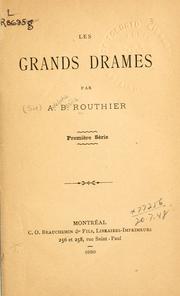Cover of Les grands drames by A. B. Routhier