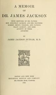 Front cover of A memoir of Dr. James Jackson by James Jackson Putnam