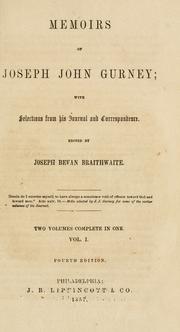 Front cover of Memoirs of Joseph John Gurney by J. Bevan Braithwaite