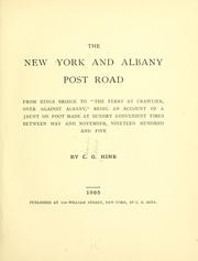 Front cover of The New York and Albany post road by Charles Gilbert Hine