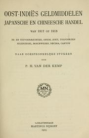 Front cover of Oost-Indië's geldmiddelen, Japansche en Chineesche handel van 1817 op 1818, in- en uitvoerrechten, opium, zout, tolpoorten, kleinzegel, boschwezen, Decima, Canton, naar oorspronkelijke stukken by Pieter Hendrik van der Kemp
