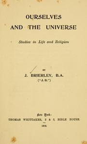 Front cover of Ourselves and the universe by J. Brierley