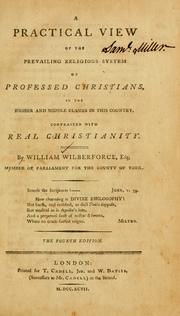 Cover of A practical view of the prevailing religious system of professed Christians, in the higher and middle classes by William Wilberforce