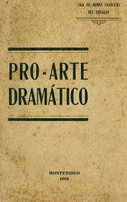 Front cover of Pro-arte dramático by Liga de Damas Católicas del Uruguay. Comisión de Censura Teatral.