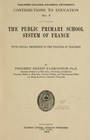 Cover of The public primary school system of France by Frederic Ernest Farrington