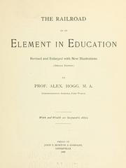 Front cover of The railroad as an element in education by Alexander Hogg