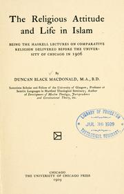 Cover of The religious attitude and life in Islam by Duncan Black Macdonald