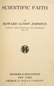 Cover of Scientific faith by Howard Agnew Johnston
