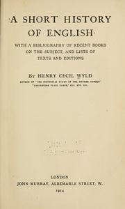 Front cover of A short history of English by Henry Cecil Kennedy Wyld