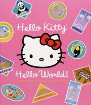 Cover of Hello Kitty, Hello World! by Higashi Glaser Design