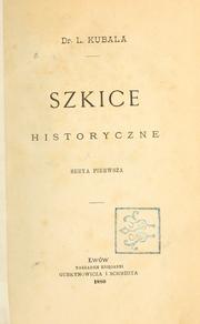 Front cover of Szkice historyczne by Ludwik Kubala