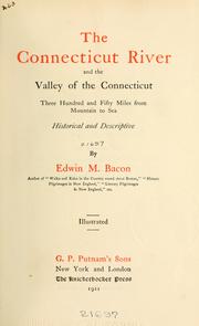 Front cover of The Connecticut River and the Valley of the Connecticut by Edwin M. Bacon