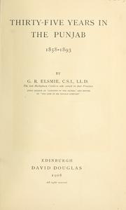 Front cover of Thirty-five years in the Punjab, 1858-1893 by G. R. Elsmie