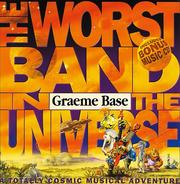 Front cover of The worst band in the universe by Graeme Base